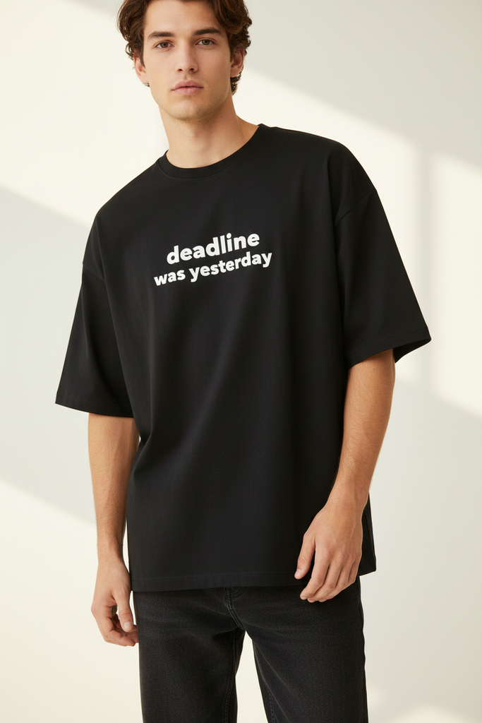 Deadline was yesterday [Black] - Unisex Terry Oversized Tee